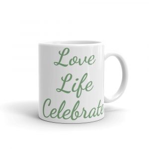 Love Life Celebrate glossy mug