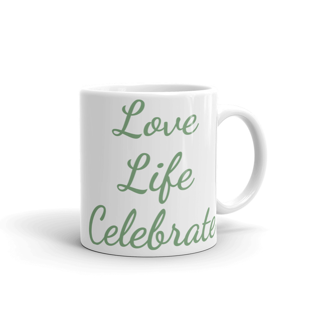 Love Life Celebrate glossy mug