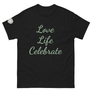 Love Life Celebrate Front Design